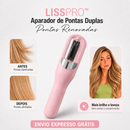 Aparador Profissional de Pontas Duplas LissPro™